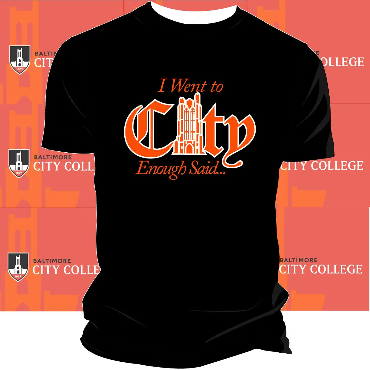 BALTIMORE CITY COLLEGE | ENOUGH SAID Black Unisex Tee (DK)