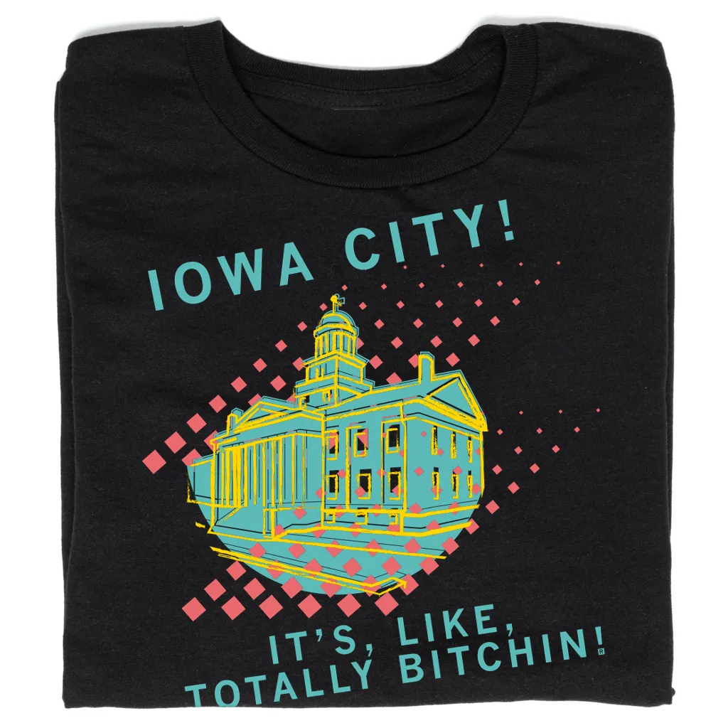 Iowa City: Totally Bitchin