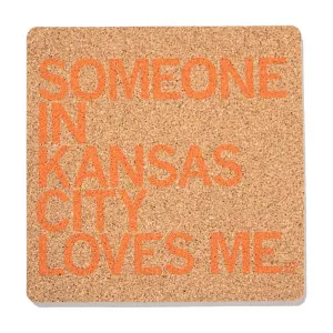 Someone Loves Me KC Cork Coaster