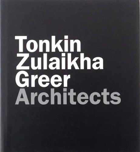 Tonkin Zulaikha Greer Architects