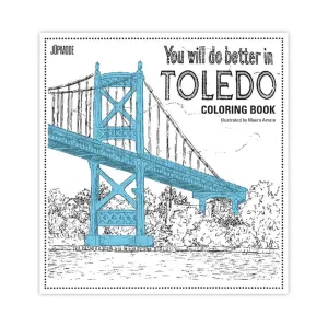 You Will Do Better in Toledo Coloring Book